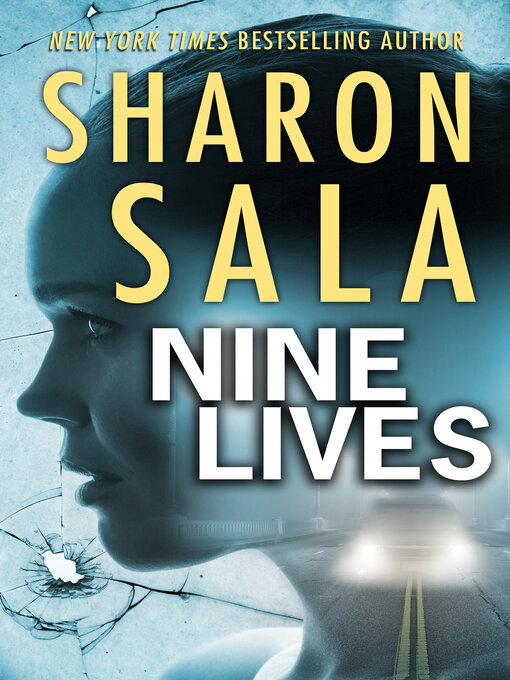 Title details for Nine Lives by Sharon Sala - Wait list